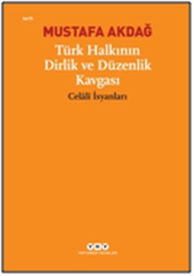 Türk Halkının Dirlik ve Düzenlik Kavgası