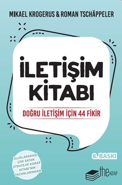 İletişim Kitabı-Doğru İletişim için 44 Fikir