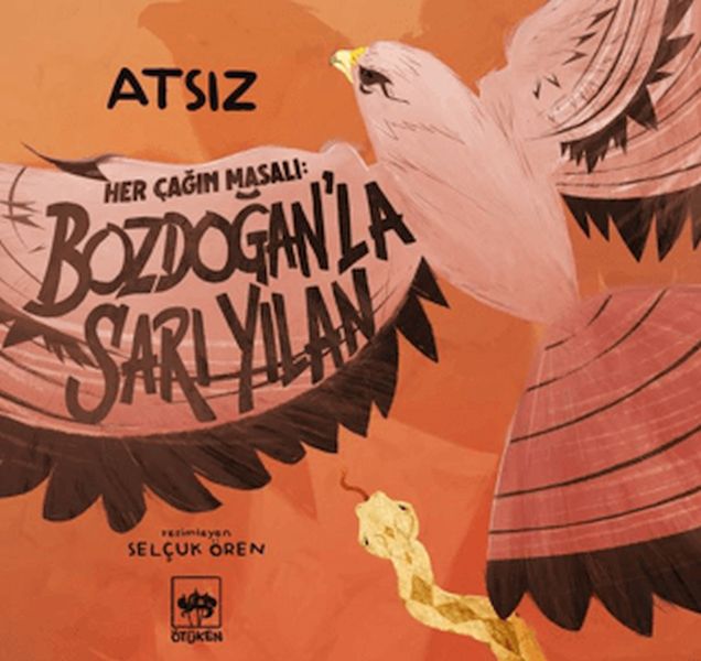 Her Çağın Masalı - Bozdoğan’la Sarı Yılan