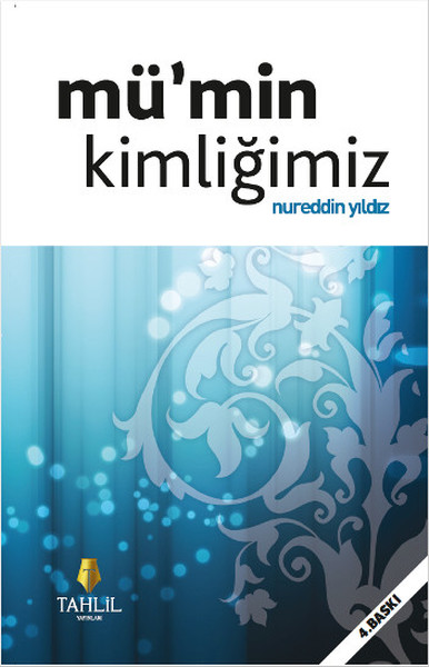Mümin Kimliğimiz
