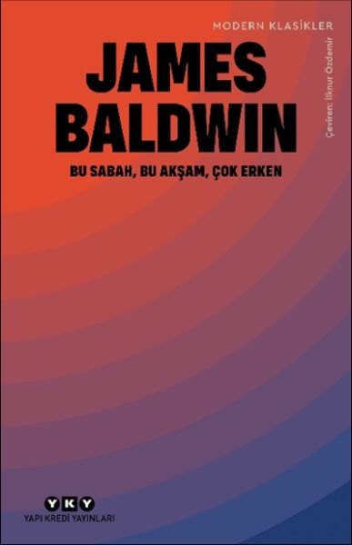 Bu Sabah, Bu Akşam, Çok Erken