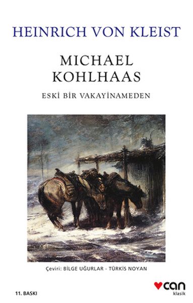 Michael Kohlhaas - Eski Bir Vakayinameden (Beyaz Kapak)