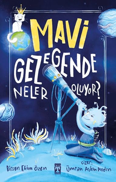 Mavi Gezegende Neler Oluyor?