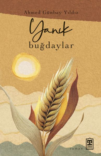 Yanık Buğdaylar