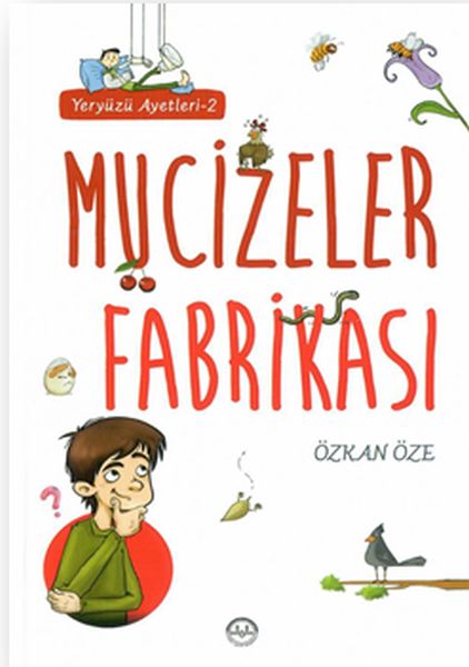 Mucizeler Fabrikası - Yeryüzü Ayetleri 2