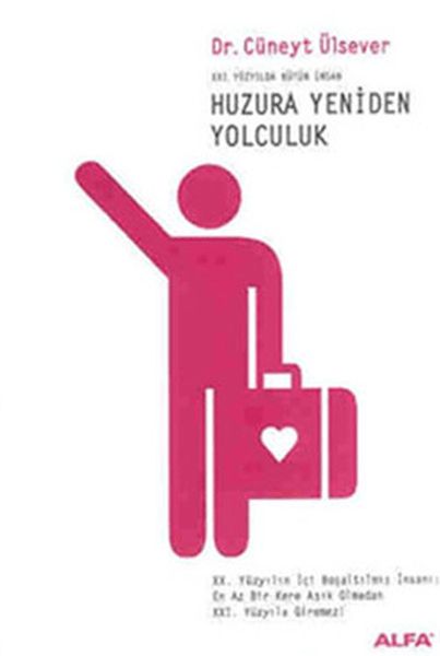 Huzura Yeniden Yolculuk