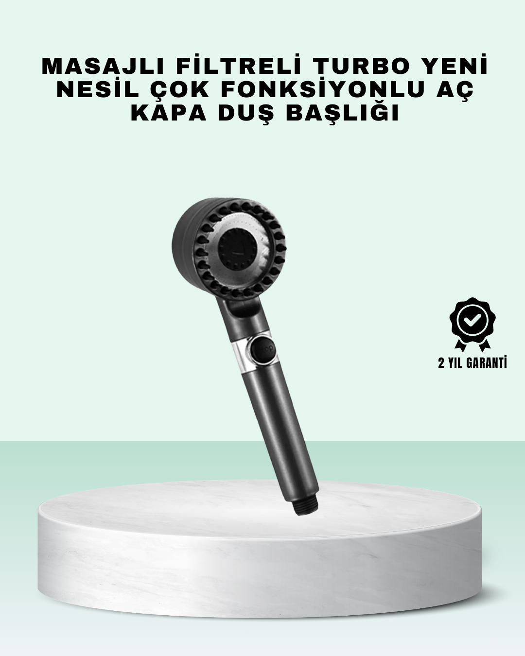Aç Kapa Tuşlu Filtreli Duş Başlığı Yeni Nesil Tasarım