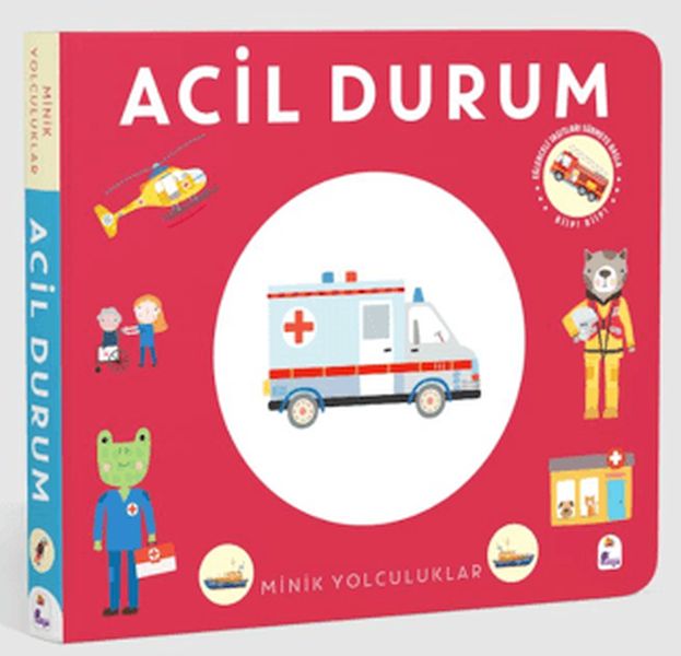 Minik Yolculuklar - Acil Durum