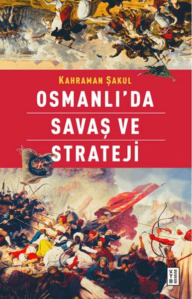 Osmanlı'da Savaş ve Strateji