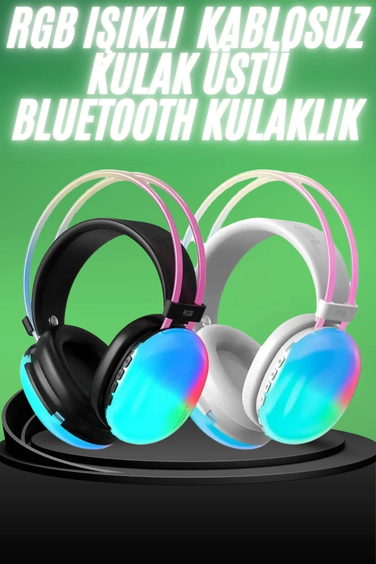 Yeni Nesil Kulak Üstü Kablosuz Uzun Ömürlü RGB Işıklı Bluetooth Kulaklık