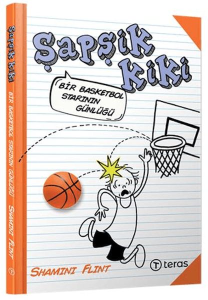Şapşik Kiki Bir Basketbol Starının Günlüğü
