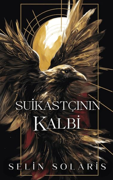 Suikastçının Kalbi (Ciltli)