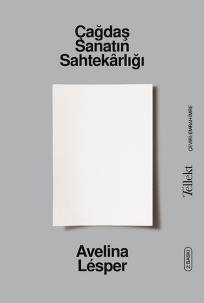 Çağdaş Sanatın Sahtekârlığı