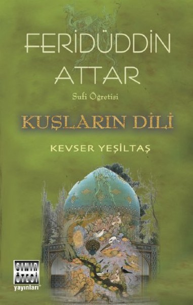 Sufi Öğretisi - Kuşların Dili