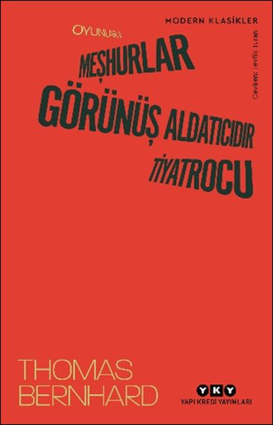 Oyunlar II Meşhurlar, Görünüş Aldatıcıdır, Tiyatrocu