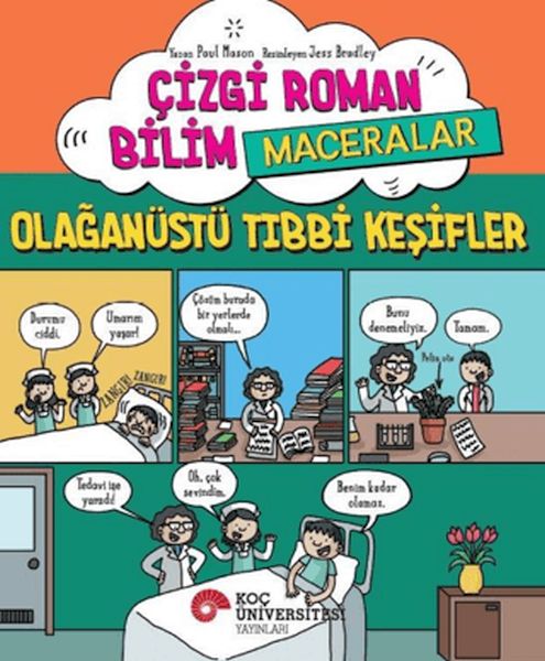 Çizgi Roman Bilim - Maceralar – Olağanüstü Tıbbi Keşifler