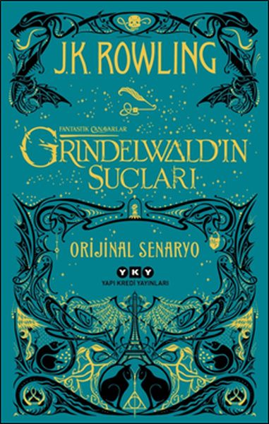 Fantastik Canavarlar Grindelwald’ın Suçları - Orijinal Senaryo