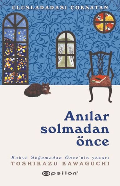 Anılar Solmadan Önce