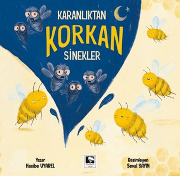 Karanlıktan Korkan Sinekler