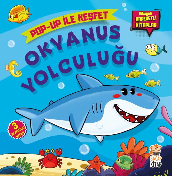 Okyanus Yolculuğu Pop-Up İle Keşfet - Hikayeli Hareketli Kitaplar
