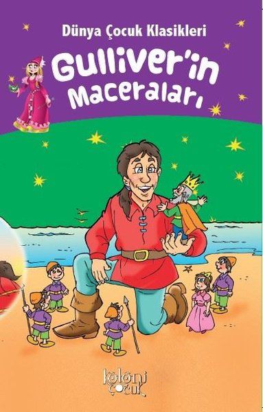 Gulliverin Maceraları - Dünya Çocuk Klasikleri
