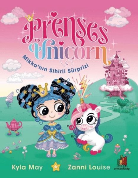 Prenses ve Unicorn Mikka’nın Sihirli Sürprizi
