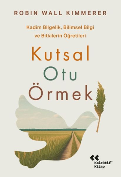 Kutsal Otu Örmek