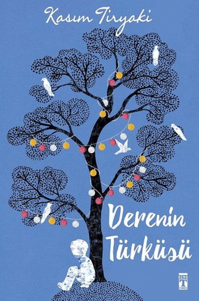Derenin Türküsü