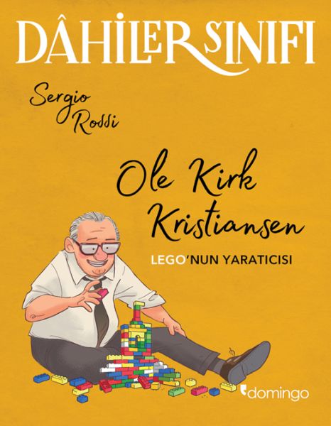 Dâhiler Sınıfı – Ole Kirk Kristiansen LEGO’nun Yaratıcısı