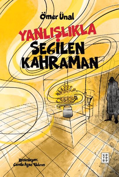 Yanlışlıkla Seçilen Kahraman