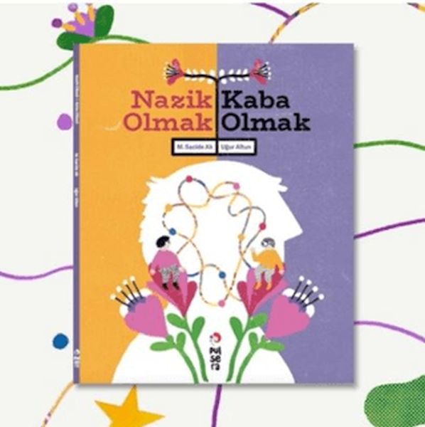 Nazik Olmak | Kaba Olmak