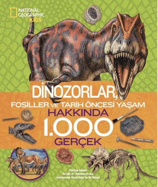 National Geographic Kids - Dinozorlar Hakkında 1000 Gerçek