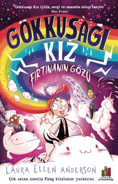 Gökkuşağı Kız Fırtınanın Gözü