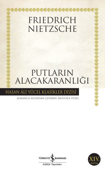 Putların Alacakaranlığı - Hasan Ali Yücel Klasikleri
