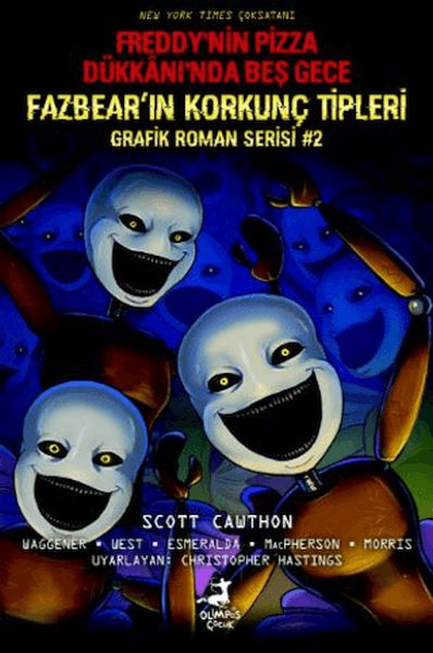 Freddy’nin Pizza Dükkanı’nda Beş Gece Fazbear’ın Korkunç Tipleri Grafik Roman Serisi #2