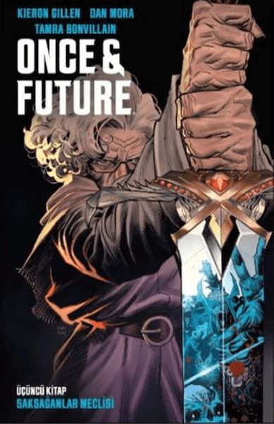 Once & Future Cilt 3 Saksağanlar Meclisi