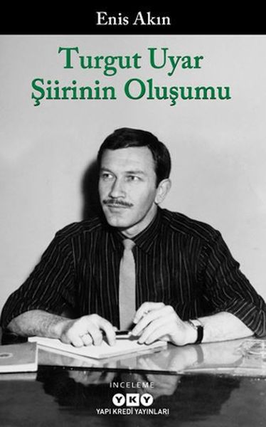 Turgut Uyar Şiirinin Oluşumu