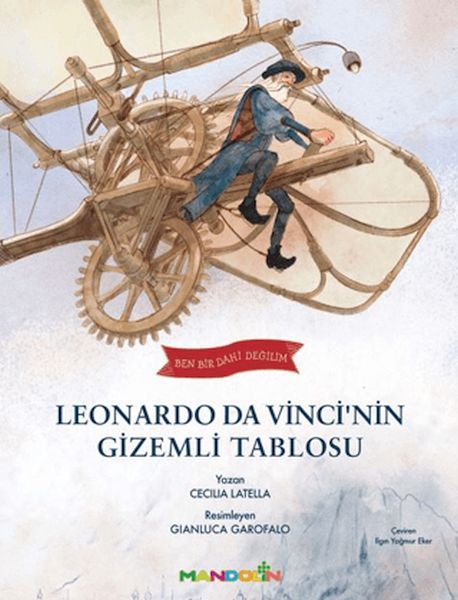 Ben Bir Dahi Değilim - Leonardo Da Vincinin Gizemli Tablosu