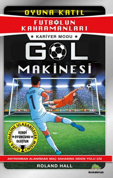 Futbolun Kahramanları – Kariyer Modu Gol Makinesi