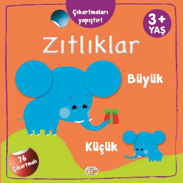 Çıkartmaları Yapıştır-Zıtlıklar (Büyük-Küçük)