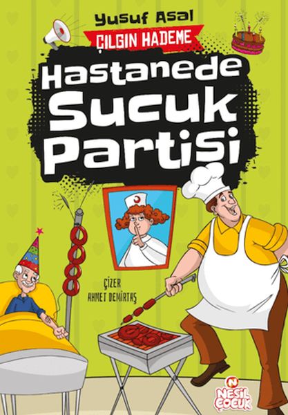Hastanede Sucuk Partisi