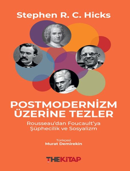 Postmodernizm Üzerine Tezler Rousseau’dan Foucault’ya Şüphecilik ve Sosyalizm