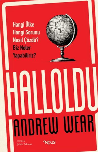 Halloldu Hangi Ülke Hangi Sorunu Nasıl Çözdü? Biz Neler Yapabiliriz?