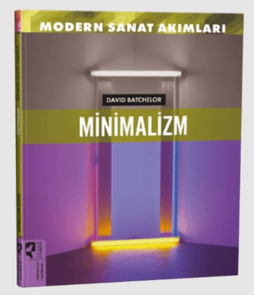Modern Sanat Akımları Minimalizm