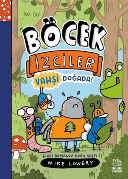 Böcek İzciler Vahşi Doğada! Çizgi Romanla Doğa Keşfi