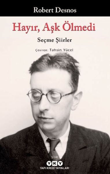 Hayır, Aşk Ölmedi - Seçme Şiirler