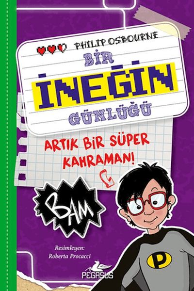 Bir İneğin Günlüğü 3. Kitap - Artık Bir Süper Kahraman!