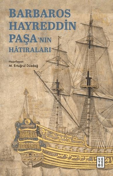 Barbaros Hayreddin Paşa'nın Hâtıraları