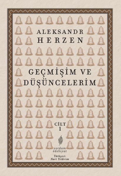 Geçmişim ve Düşüncelerim Cilt 1