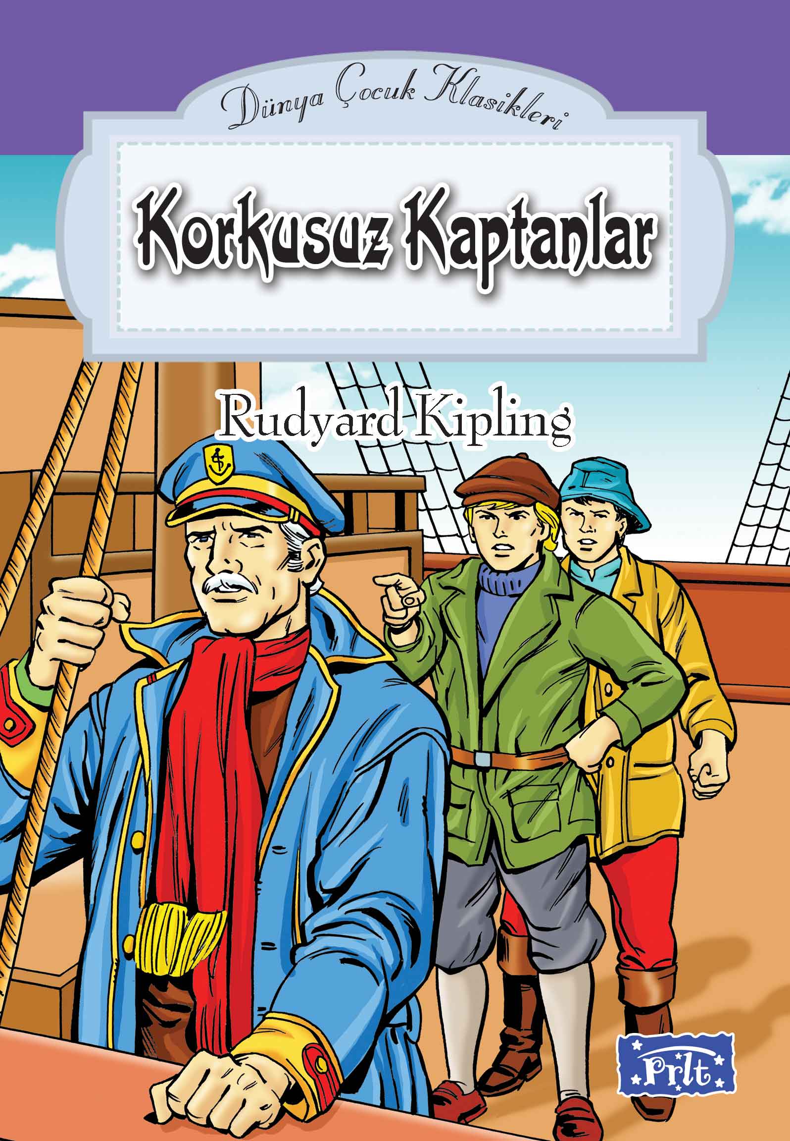 Dünya Çocuk Klasikleri Dizisi Korkusuz Kaptanlar